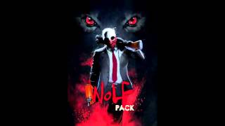 Payday 2 Soundtrack - Home Invasion 2016 Wolf Pack Dlc Preview Website