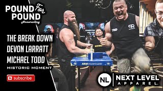 The Break Down | Devon Larratt V Michael Todd | Historic Moment Update