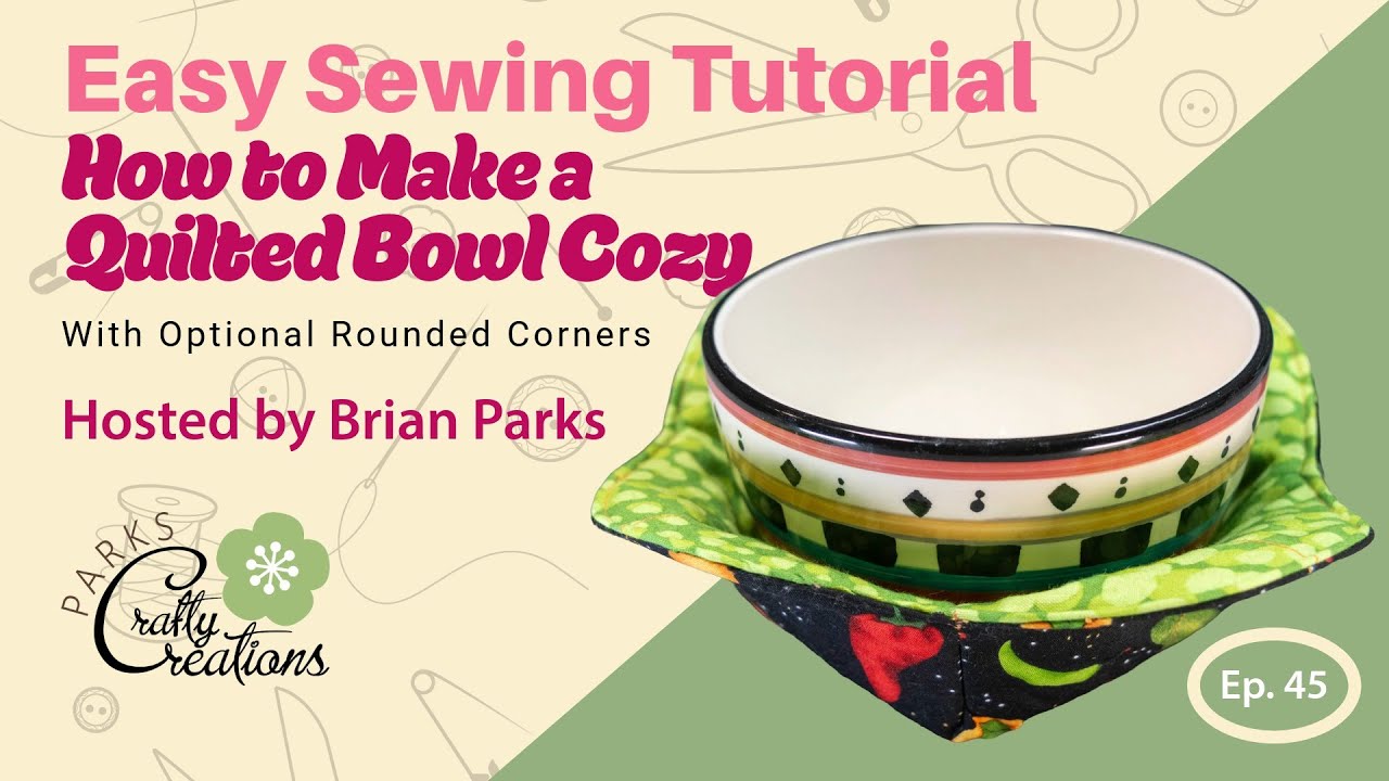 How to Make a Quilted Bowl Cozy | Easy Sewing Tutorial - YouTube