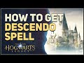 How To Get Descendo Hogwarts Legacy