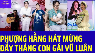Phượng Hằng Hát Vọng Cổ Mừng Đầy Tháng Con Gái Vũ Luân/ Hòa Minzy Lập Cú Đúp, Nguyễn Văn Chung Thắng