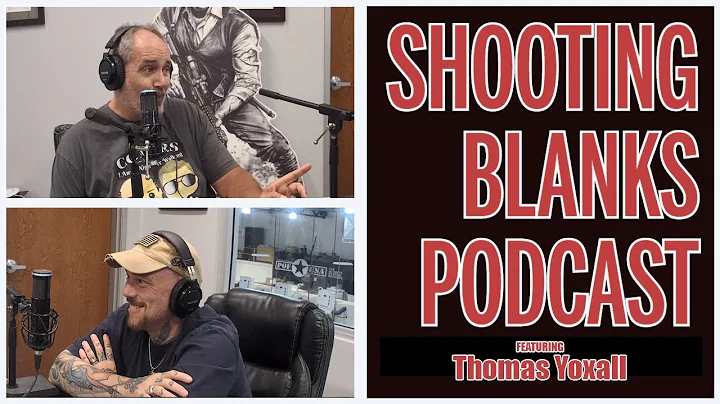 Shooting Blanks Podcast - Thomas Yoxall (Responsib...