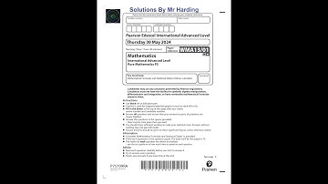 Edexcel - IAL - Pure Mathematics - Paper 3 - June 2024 - Solutions By Mr Harding