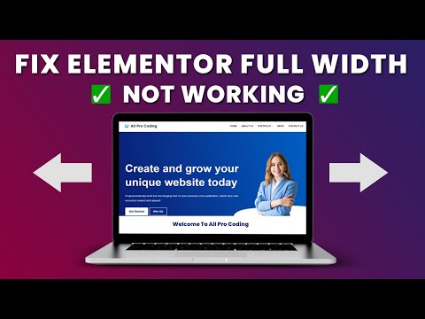 How to fix Elementor full width not working | How to set Elementor page in full width