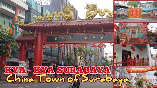 KYA - KYA KEMBANG JEPUN SURABAYA/ CHINA TOWN OF SURABAYA