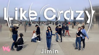 [KPOP IN PUBLIC ONE TAKE] JIMIN (지민) - Like Crazy | DANCE COVER BY W4LK
