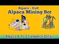 How To Join Alpaca Mining Bot || MR GENIUS