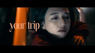 Video thumbnail of "chilldspot - your trip(Official Music Video)"