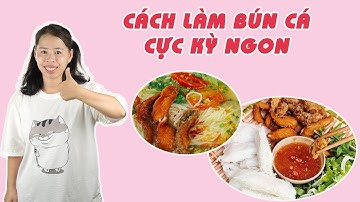 2 Cách Làm Bún Cá Cực Ngon | HÀ COOKING