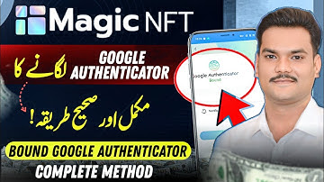How To Bound Magic NFT Google Authenticator | Magic NFT Googel Authenticator Verification