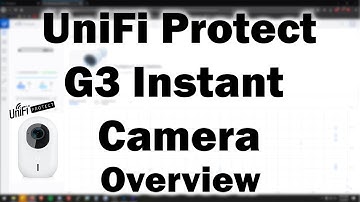 First Impression: UniFi Protect G3 Instant Camera - Overview