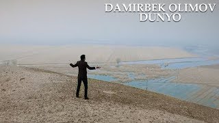:   -  / Damirbek Olimov - Dunyo (Official video)