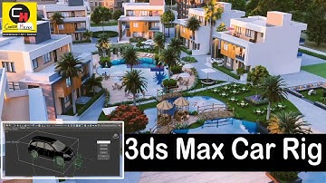 3ds max car rig | Animation tutorials in 3ds Max | 3ds max Architectural Walkthrough By Career Hacks
