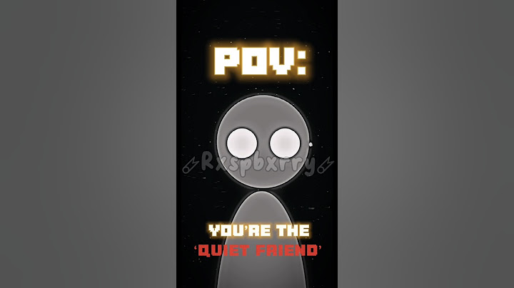 #pov You’re the quiet friend..