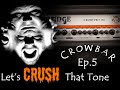 Let's CRUSH That Tone Ep.5 - CROWBAR - Feat. KURO CUSTOM AUDIO Bakeneko EQ/Boost |