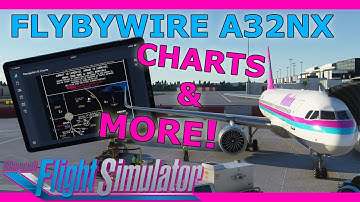 A32NX Flypad EFB Update! Inbuilt Charts and Landing Perf With a Real Airbus Pilot