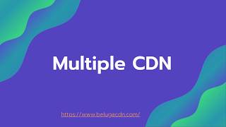 How using Multiple CDNs can benefit your business