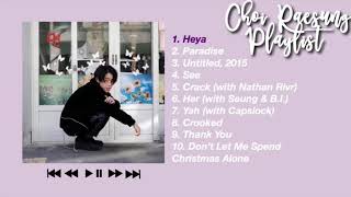 Choi Raesung (Millennium/YungHoodieBoii) Playlist