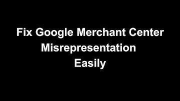 Recover Google Merchant Center suspended due to Misrepresentation |Google Merchant Center Suspension