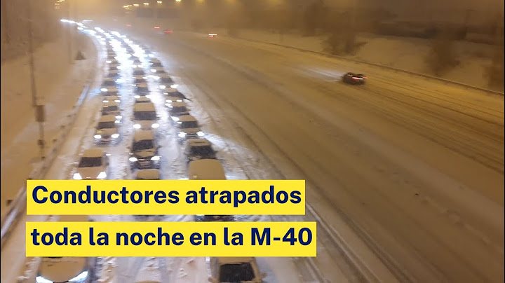Más de doce horas atrapados en la M-40