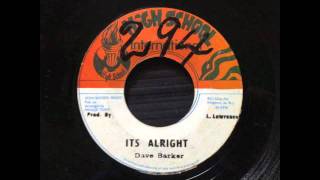 IT&#39;S ALRIGHT / DAVE BARKER