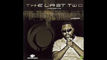 Hammer of The Last Two- Skillz (feat. Kwasi Trigga & Delasi) (Artwork Audio)