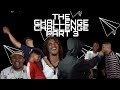 THE CHALLENGE CHALLENGE PART 3 || RHYME-A-WHILE || The Social__
