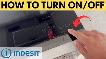 HOW TO TURN ON/OFF THE INDESIT INDUCTION HOB