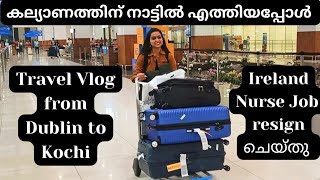 എന്റെ കല്യാണത്തിന് നാട്ടിൽ എത്തിയപ്പോൾ 🥰.. Travel vlog from Dublin to Kochi ✈️✈️ #viral, #trending,