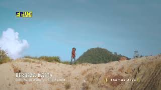 Thomas Arya Berbeza Kasta[Official Music Video]