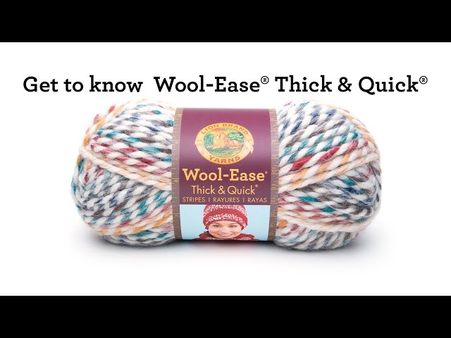 Get to Know Wool-Ease® Thick & Quick® 