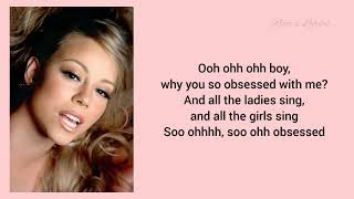 Mariah Carey - Obsessed [Lyrics]