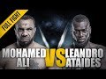 ONE: Full Fight | Mohamed Ali vs. Leandro Ataides | Epic Flying Knee KO | December 2016
