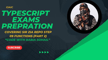 Today session is about exam preparation by covering Respected Sir Zia Repo step 09 Functions