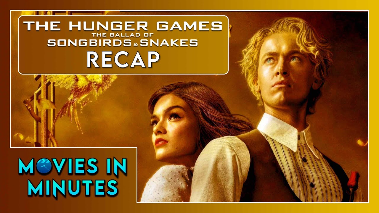 The Ballad of Songbirds and Snakes in Minutes | Recap