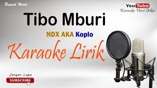 Download lagu Tibo Mburi - koplo - Cover By Karaoke Versi Orkes