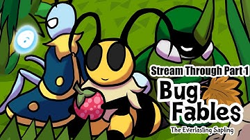 Bug Fables Stream Through - Part 1