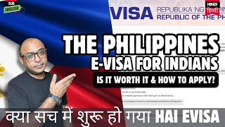 Kya Philippines EVISA start हो गया है?- Is it worth it? | Philippines EVisa