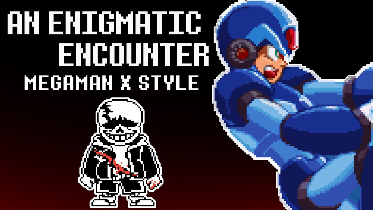 AN ENIGMATIC ENCOUNTER - Undertale Last Breath (Megaman X Style)