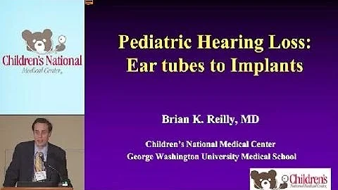 Management of Hearing Loss in Pediatric Patients | Children's National Medical Center