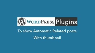 WordPress Plugins For Show Related Posts
