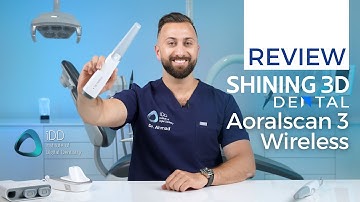 Shining 3D Aoralscan 3 Wireless Intraoral Scanner Review: Features Performance and Software Upgrades