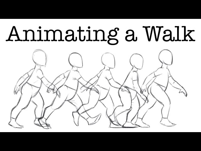Animating a Walk 
