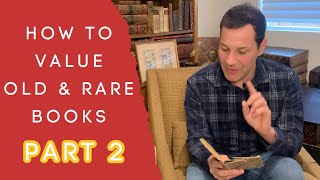 HOW TO VALUE OLD & RARE BOOKS Part 2