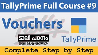 TallyPrime Full Course | Part 9 | TallyPrime Malayalam | Tally Prime Malayalam Tutorial Part 9