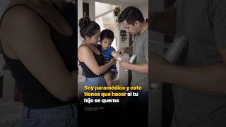 I'm a paramedic and this is what you need to do if your child gets burned I'm a paramedic and this is what you need to do if your child gets burned