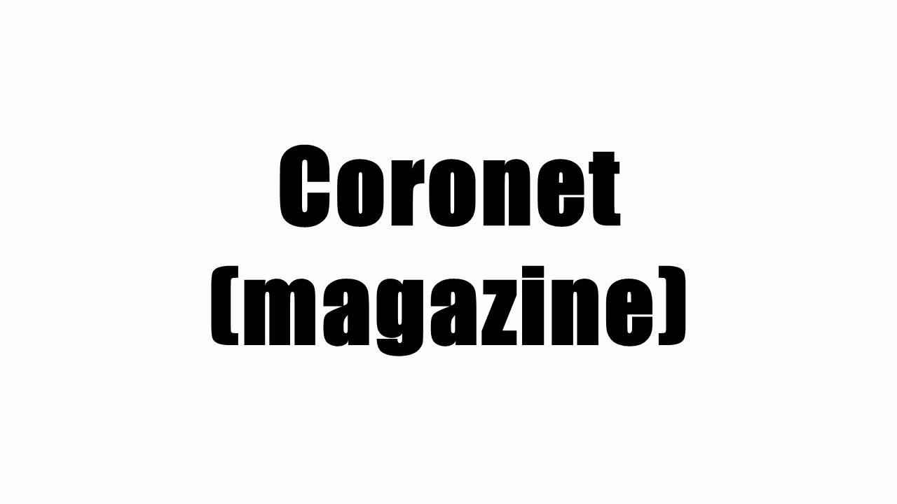Coronet (magazine)