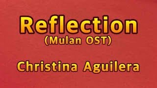 Christina Aguilera - Reflection Mulan Ost Lyrics