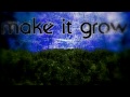 Entelechy - Make It Grow
