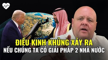 Những gì Chúa nói sẽ xảy ra nếu chúng ta có giải pháp 2 nhà nước